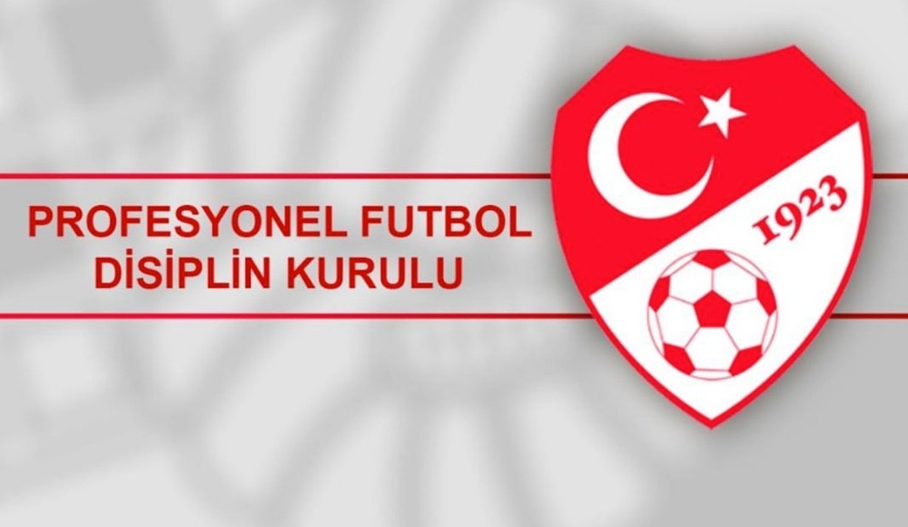 PFDK kararları açıklandı! Hatayspor, Sakaryaspor, Gazişehir...