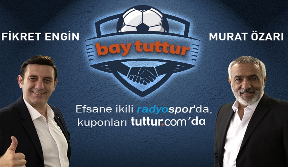 Fikret Engin ve Murat Özarı, Radyospor'da! Bay Tuttur ...