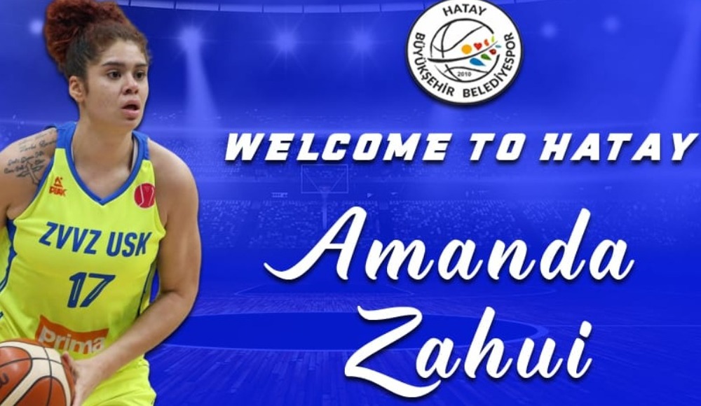 Hatay Büyükşehir Belediyespor, Amanda Zahui'yi renklerine bağladı