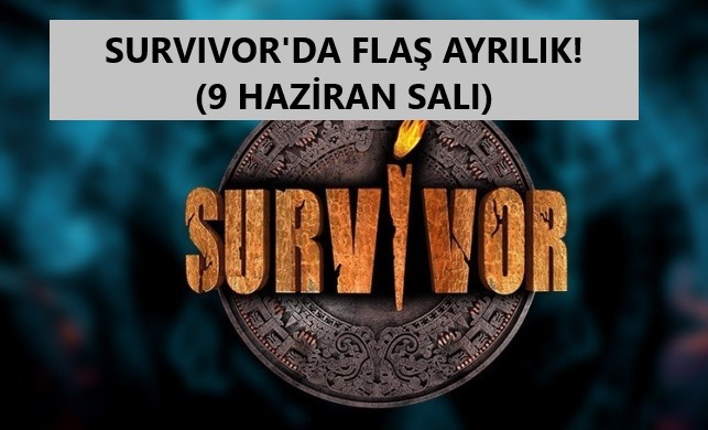 Survivor Dan Kim Gitti Iste 9 Haziran Sali Elenen Yarismaci