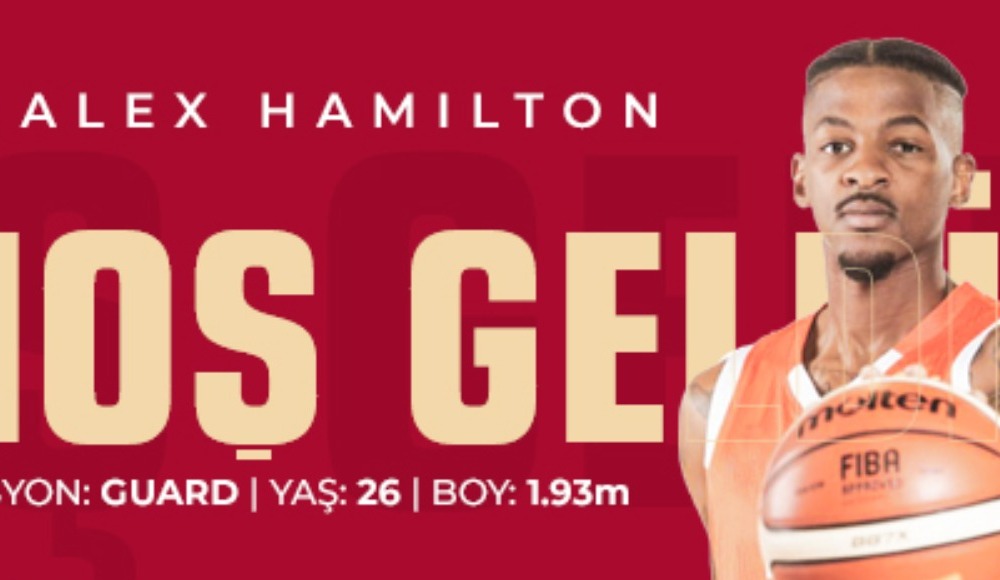 Alex Hamilton Galatasaray Doğa Sigorta'da