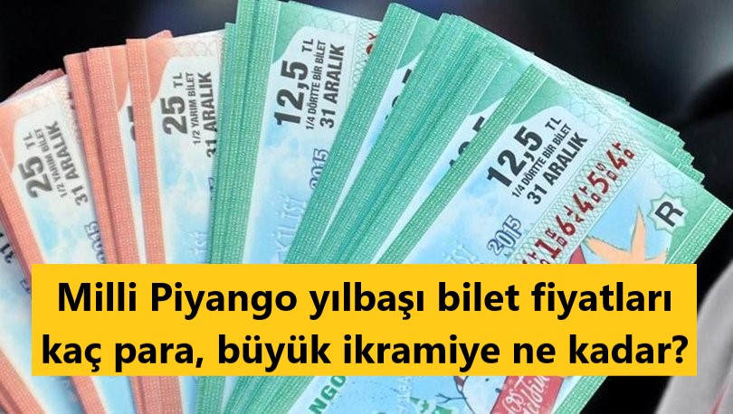 2021 Milli Piyango yılbaşı bilet fiyatları kaç para, büyük ikramiye ne